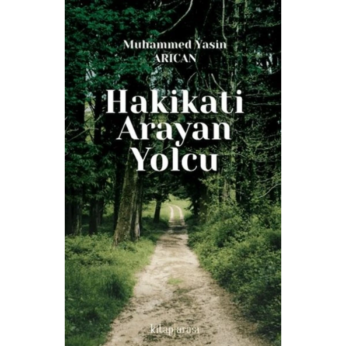 Hakikati Arayan Yolcu