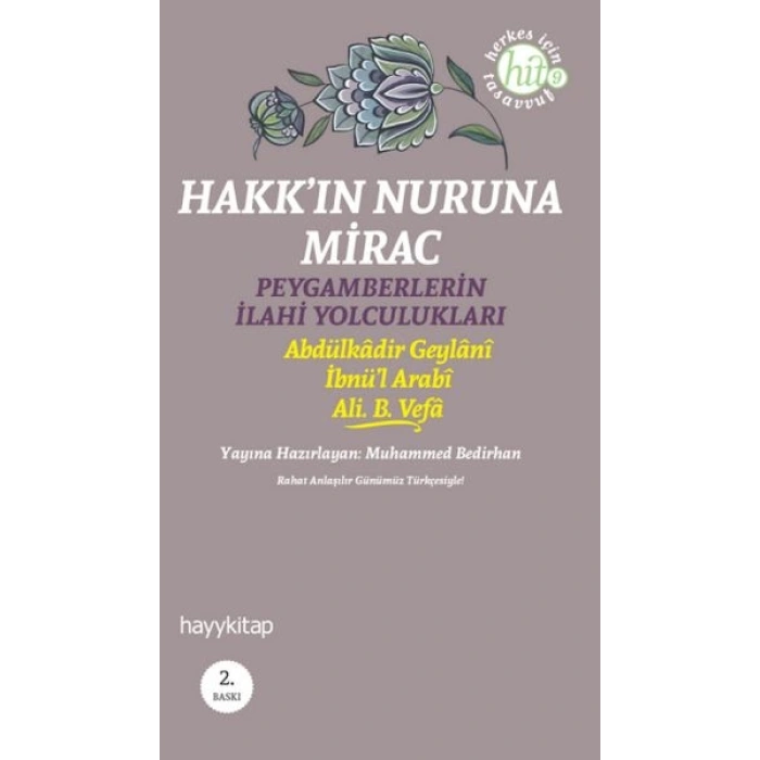 Hakkın Nuruna Mirac  Peygamberlerin İlahi Yolculukları