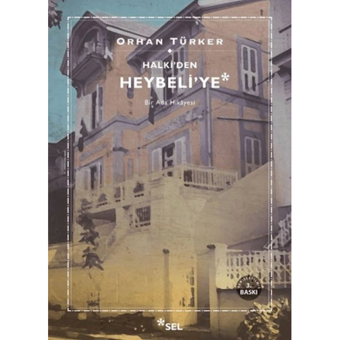 Halki’den Heybeli’ye