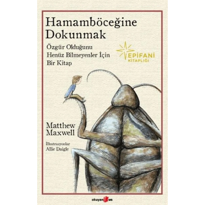 Hamamböceğine Dokunmak