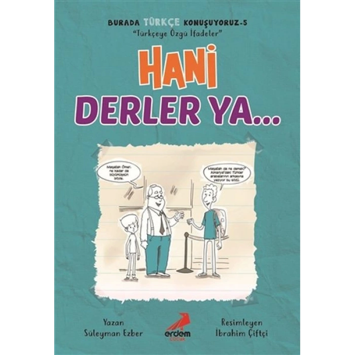 Hani Derler Ya... - Burada Türkçe Konuşuyoruz 5