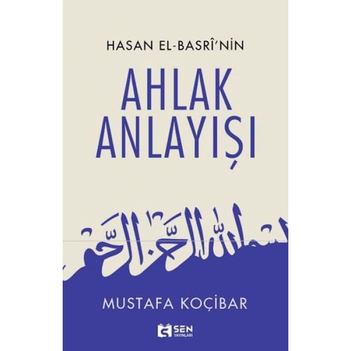 Hasan El-Basrinin Ahlak Anlayışı