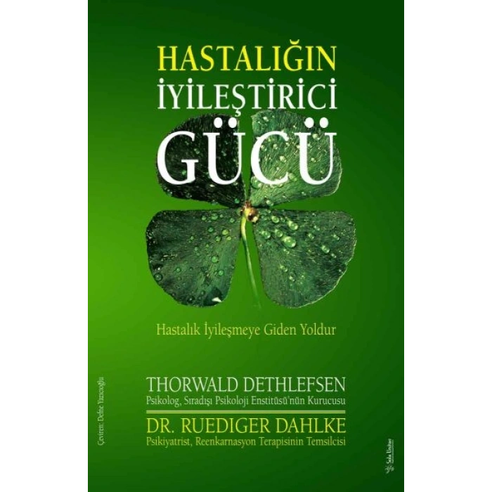 Hastalığın İyileştirici Gücü