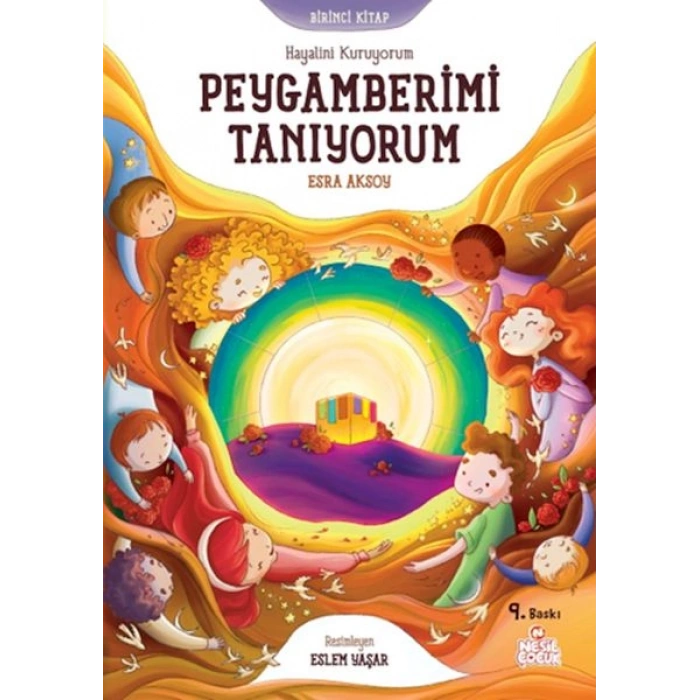 Hayalini Kuruyorum Peygamberimi Tanıyorum  - Birinci Kitap