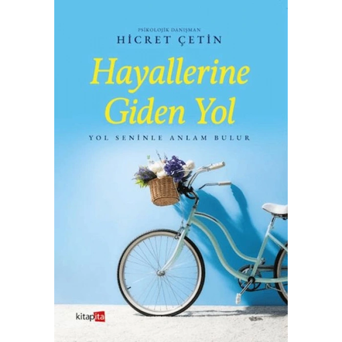 Hayallerine Giden Yol