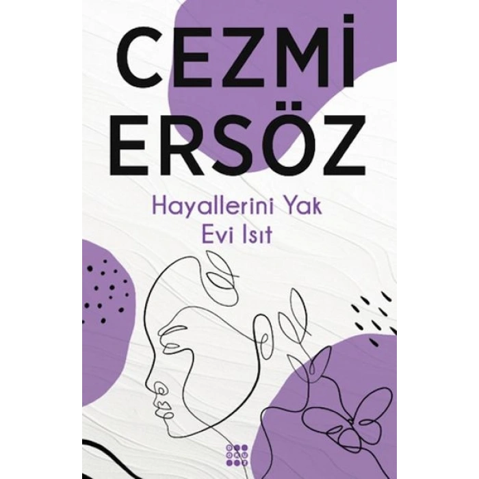 Hayallerini Yak Evi Isıt