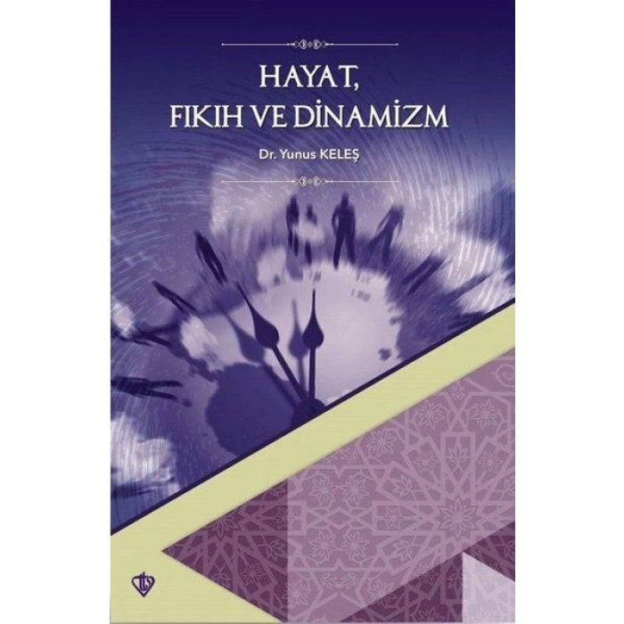 Hayat Fıkıh ve Dinamizm