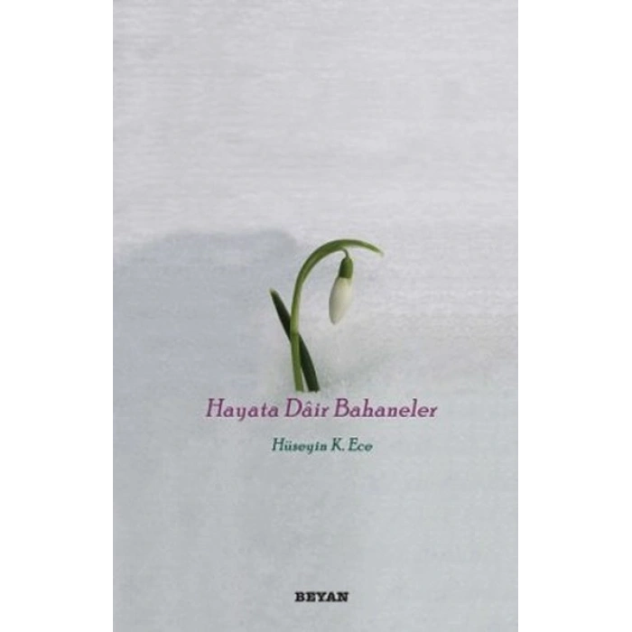 Hayata Dair Bahaneler