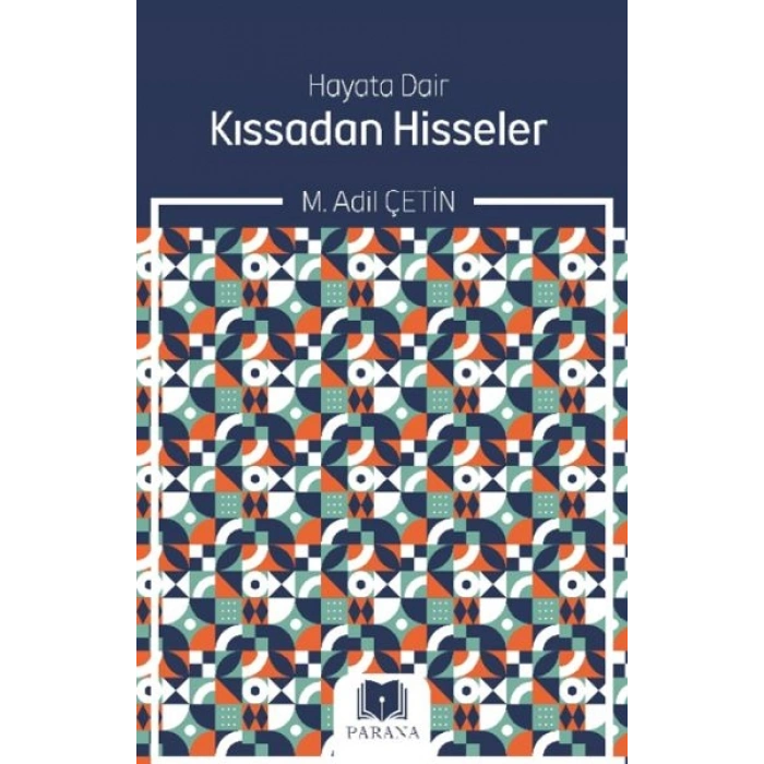 Hayata Dair Kıssadan Hisseler