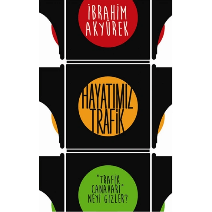 Hayatımız Trafik