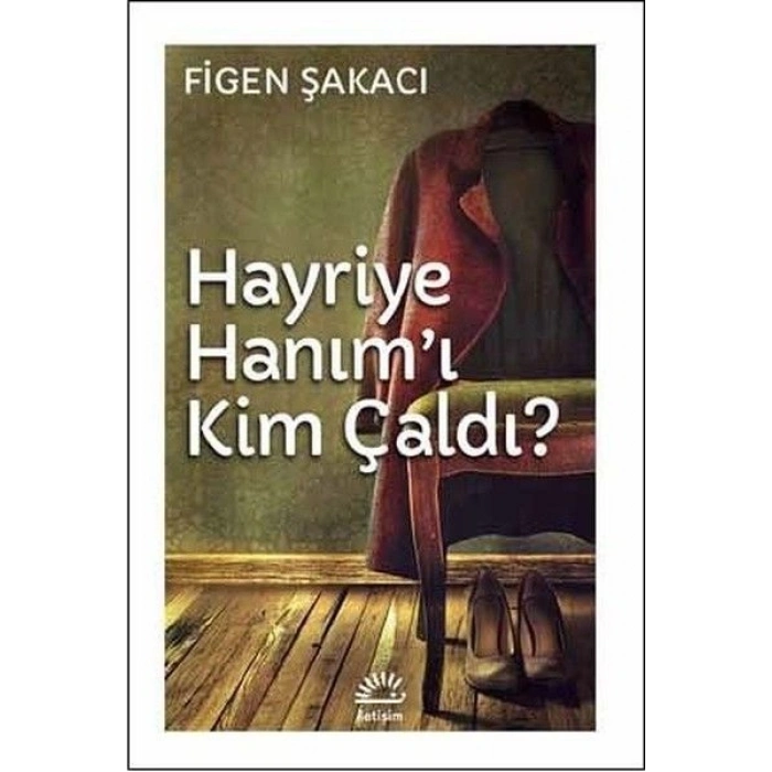 Hayriye Hanımı Kim Çaldı?