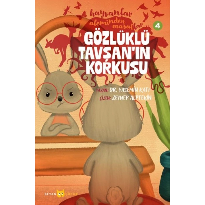 Hayvanlar Aleminden Masallar 4-Gözlüklü Tavşanın Korkusu