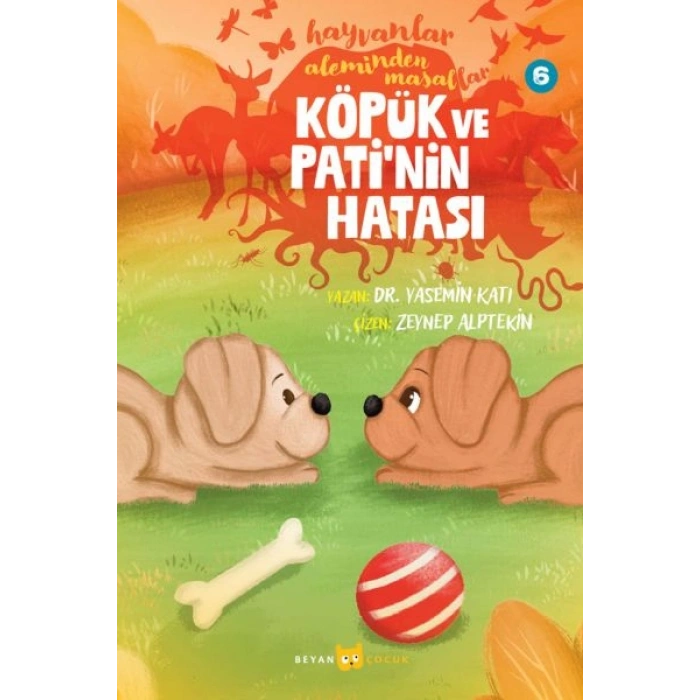 Hayvanlar Aleminden Masallar 6-Köpük ve Patinin Hatası