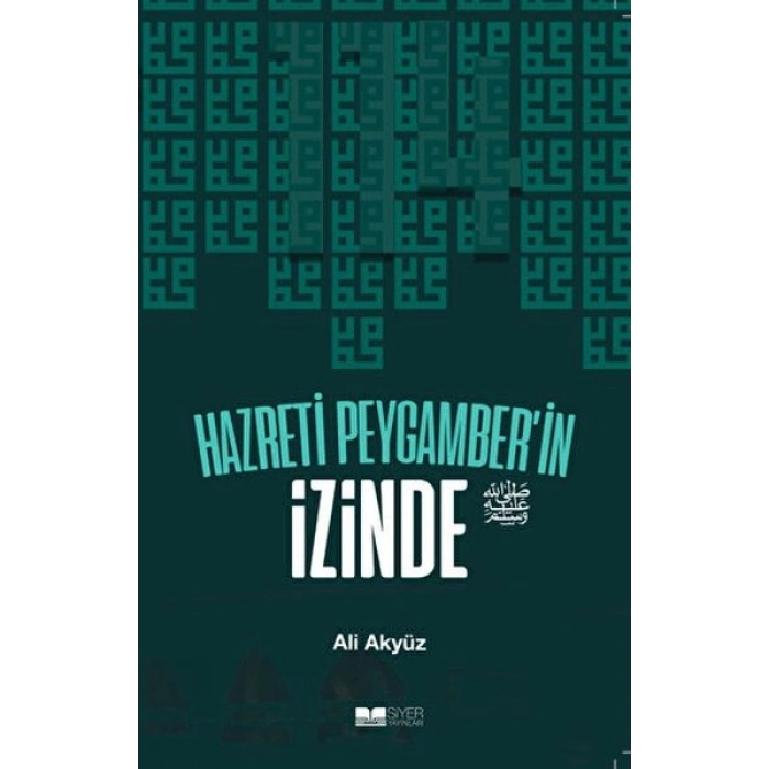Hazreti Peygamberin İzinde