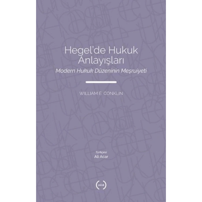 Hegel’de Hukuk Anlayışları