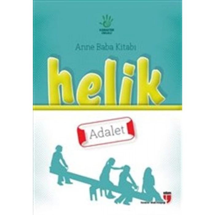 Helik - Adalet / Anne Baba Kitabı