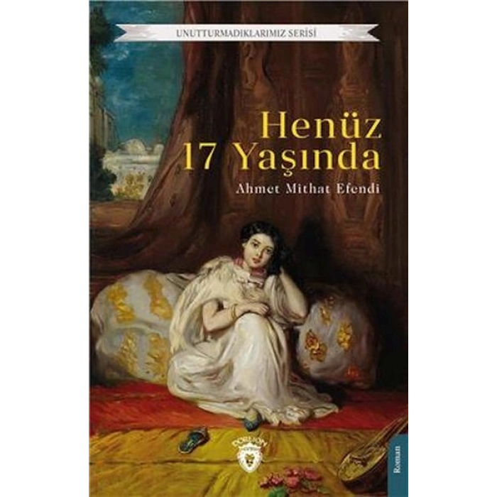 Henüz 17 Yaşında Unutturmadıklarımız Serisi