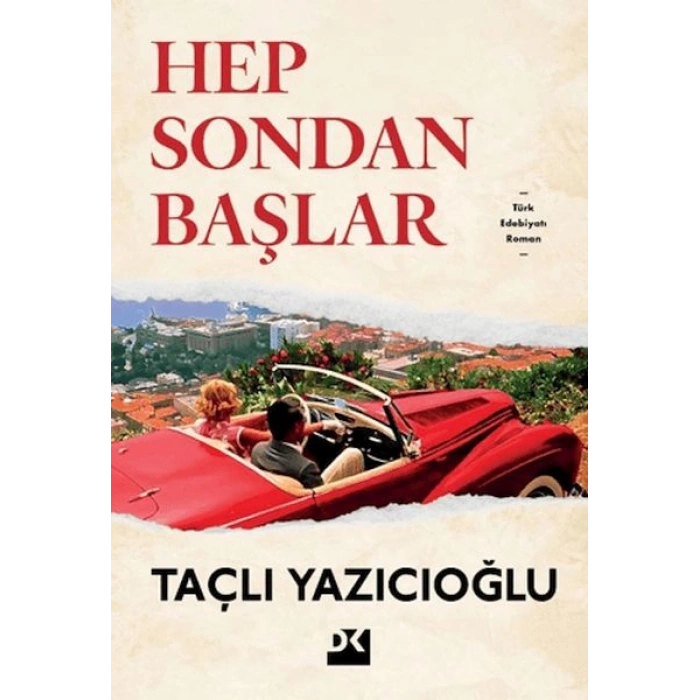 Hep Sondan Başlar