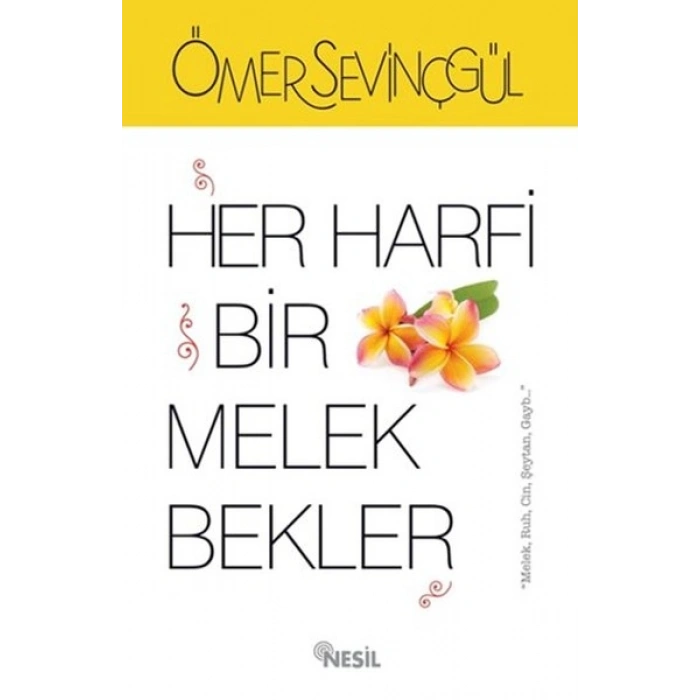 Her Harfi Bir Melek Bekler