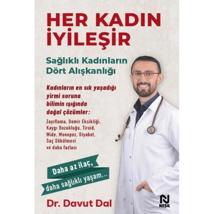 Her Kadın İyileşir