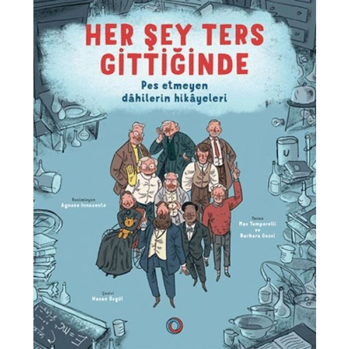 Her Şey Ters Gittiğinde