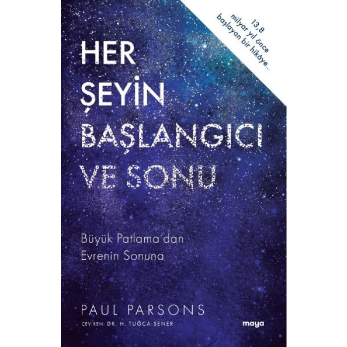 Her Şeyin Başlangıcı ve Sonu