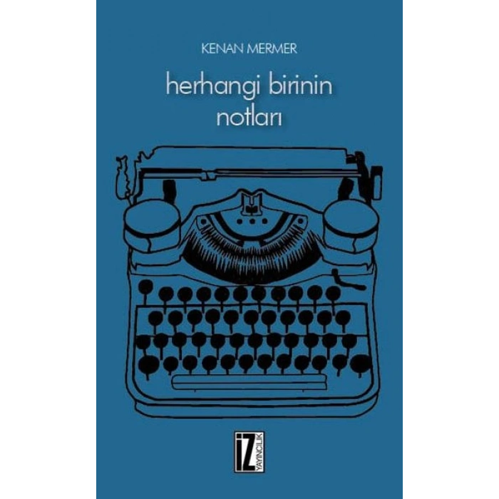 Herhangi Birinin Notları