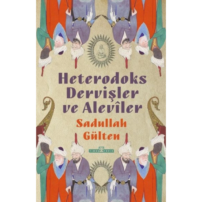 Heterodoks Dervişler ve Aleviler