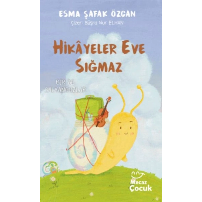 Hikâyeler Eve Sığmaz