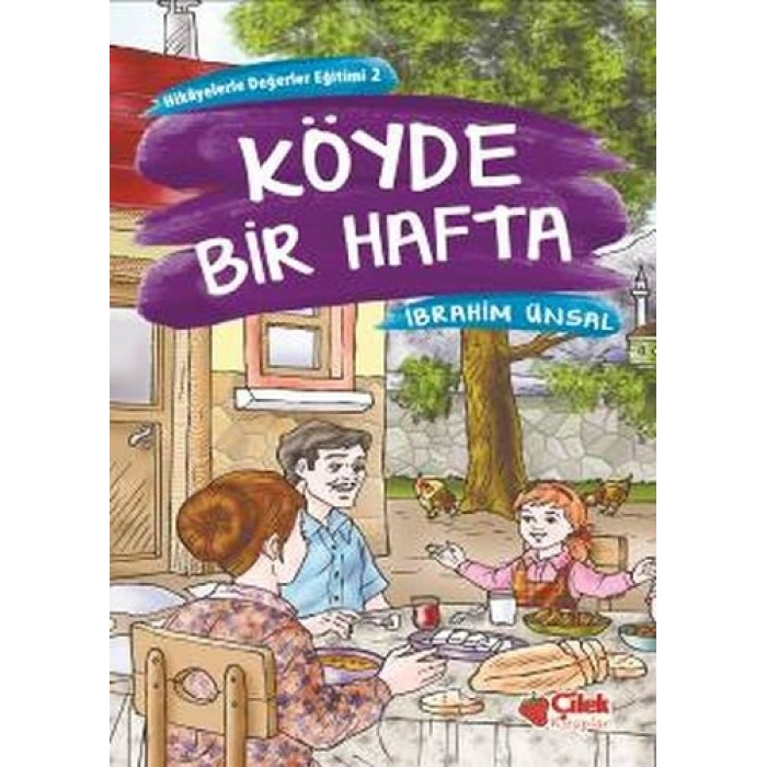 Hikayelerde Değerler Eğitimi 2 - Köyde Bir Hafta