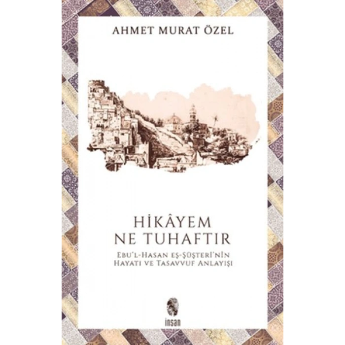 Hikayem Ne Tuhaftır