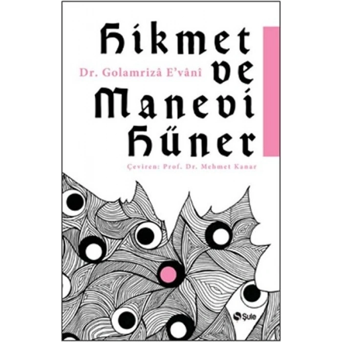 Hikmet Ve Manevi Hüner
