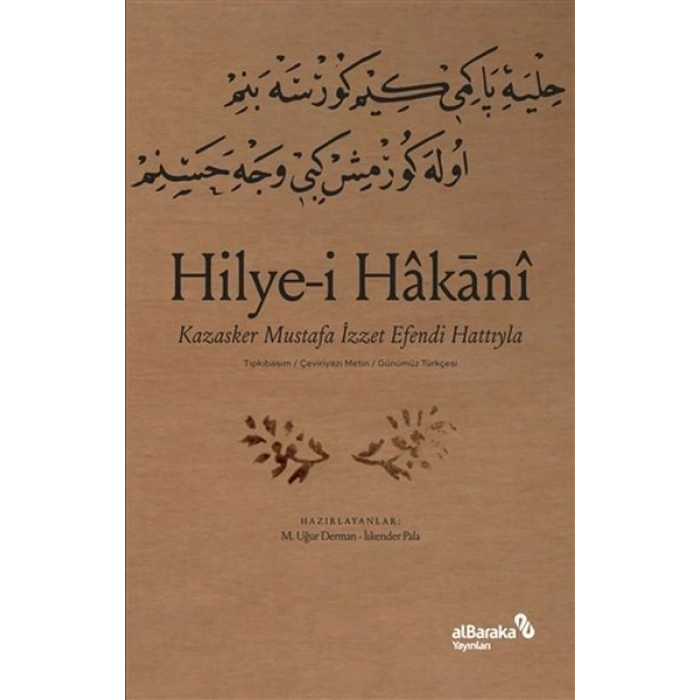 Hilyei Hakani - Kazasker Mustafa İzzet Efendi Hattıyla