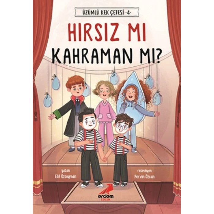 Hırsız mı Kahraman mı? - Üzümlü Kek Çetesi 4