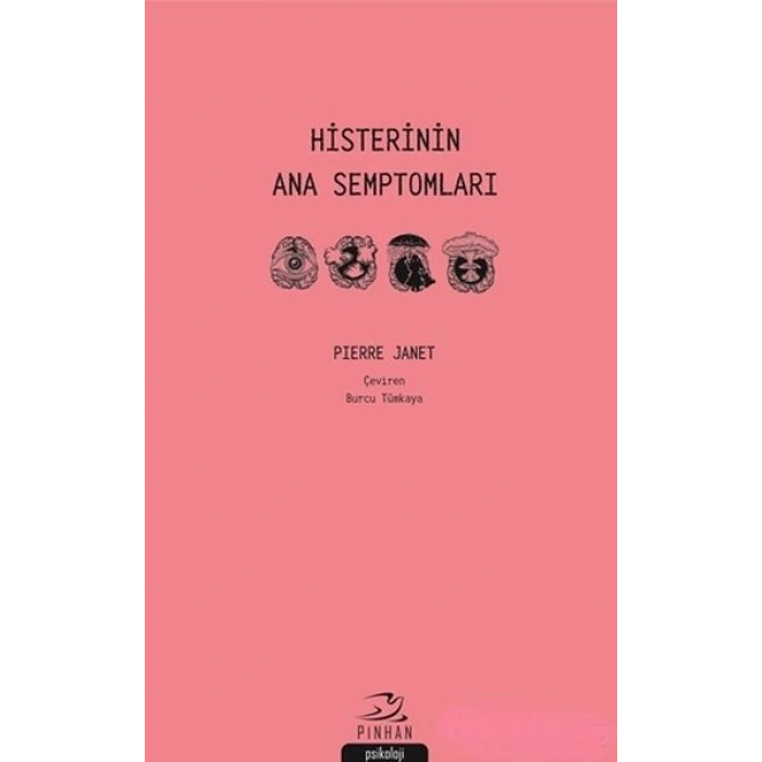Histerinin Ana Semptomları