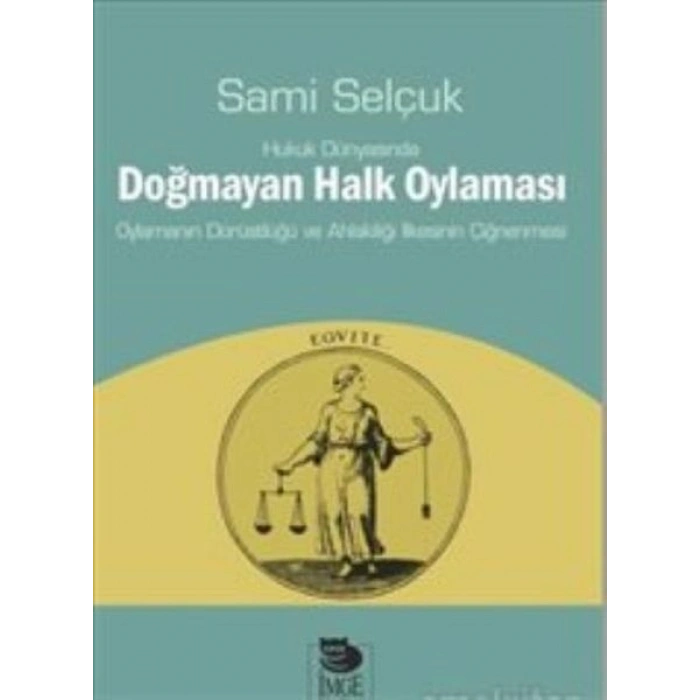 Hukuk Dünyasında Doğmayan Halk Oylaması