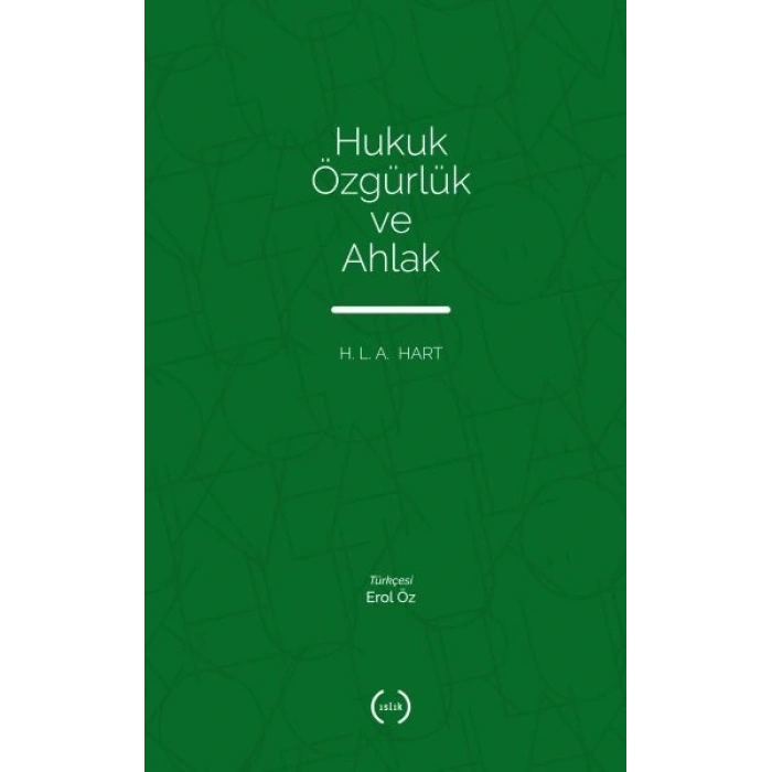 Hukuk Özgürlük ve Ahlak