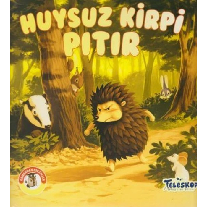 Huysuz Kirpi Pıtır - Ormandan Hikayeler
