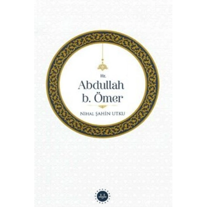 Hz. Abdullah b. Ömer