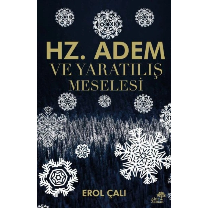 Hz. Adem ve Yaratılış Meselesi