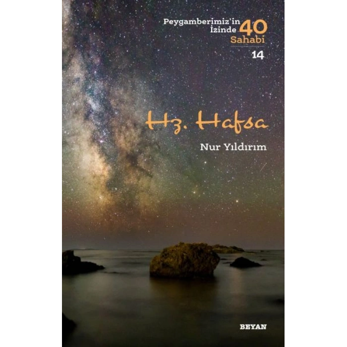 Hz. Hafsa - Peygamberimizin İzinde 40 Sahabi - 14