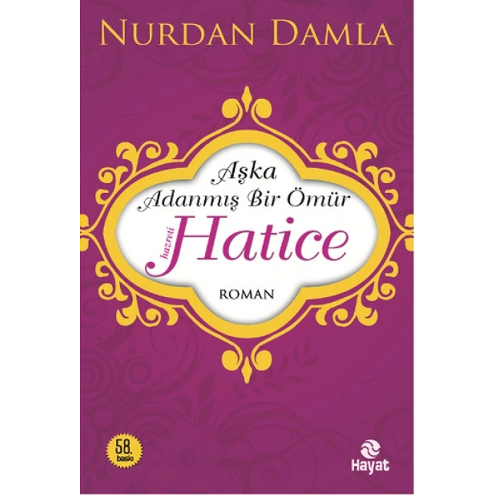 Hz. Hatice  Aşka Adanmış Bir Ömür