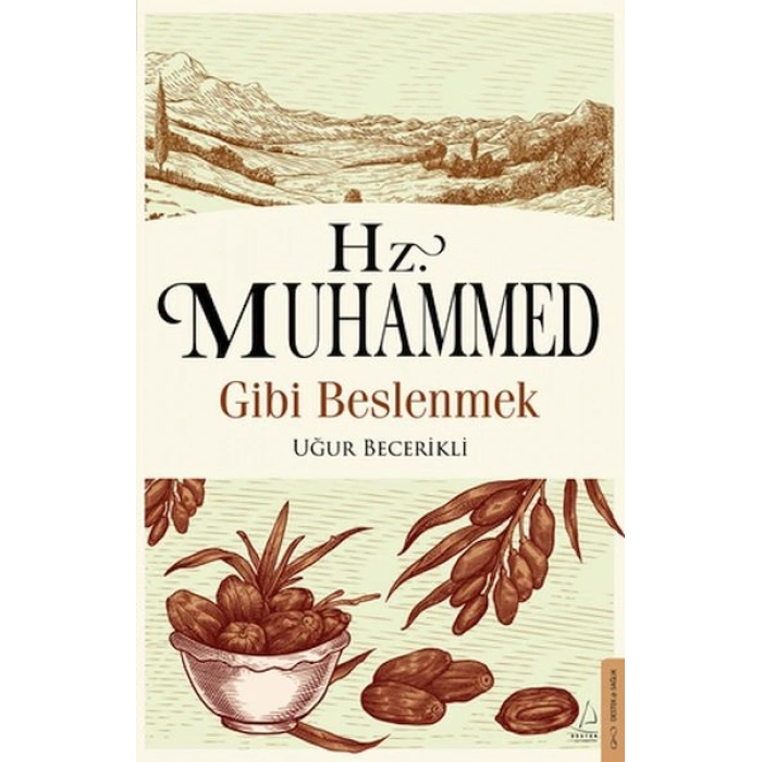 Hz. Muhammed Gibi Beslenmek