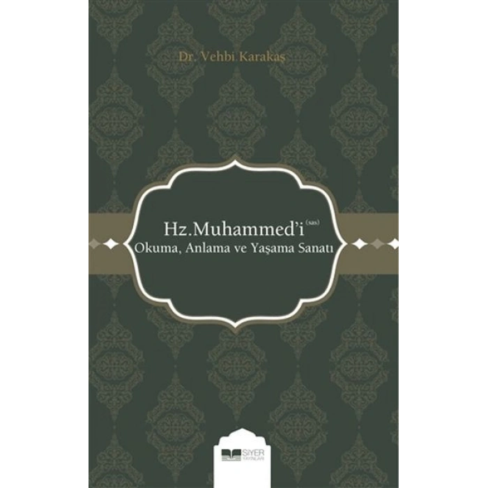 Hz. Muhammedi (s.a.s) Okuma Anlama ve Yaşama Sanatı