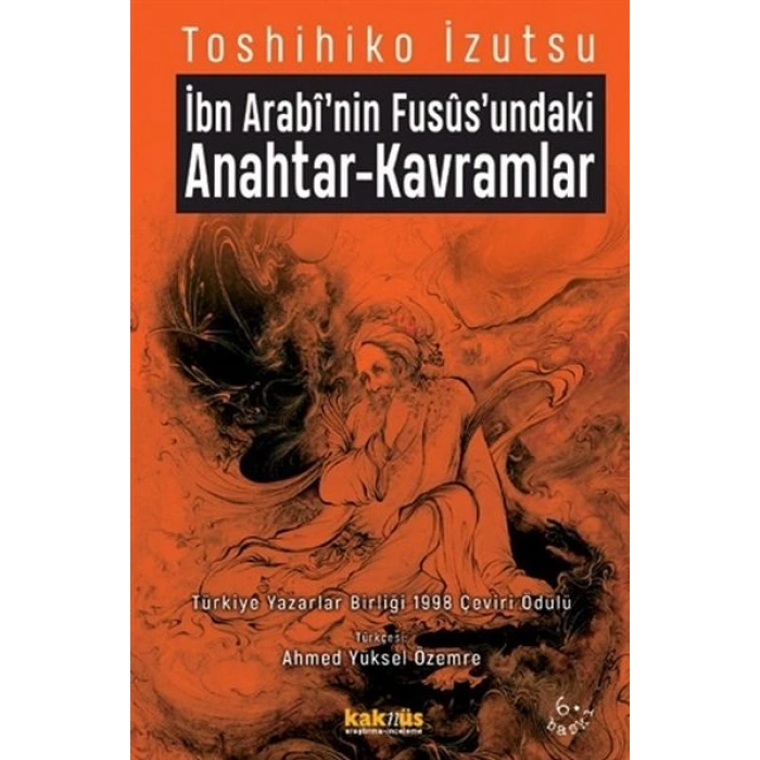 İbn Arabinin Fususundaki Anahtar-Kavramlar