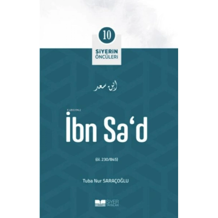 İbn Sad - Siyerin Öncüleri 10