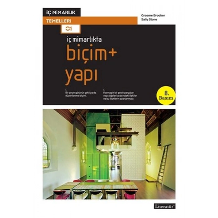 İç Mimarlıkta Biçim + Yapı
