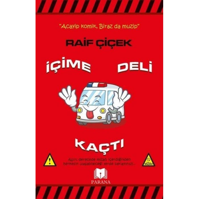 İçime Deli Kaçtı