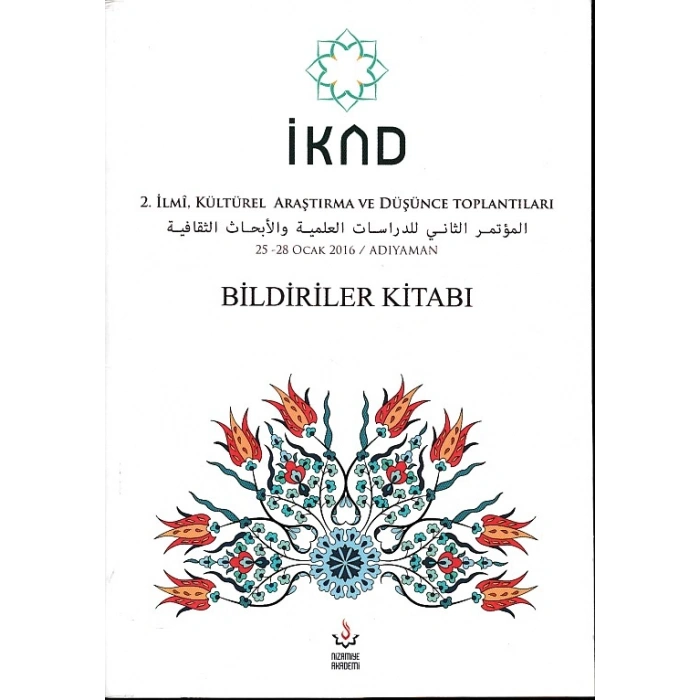 İKAD - 2. İlmi, Kültürel Araştırma ve Düşünce Toplantısı - 25-28 Ocak 2016