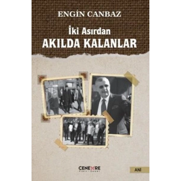 İki Asırdan Akılda Kalanlar